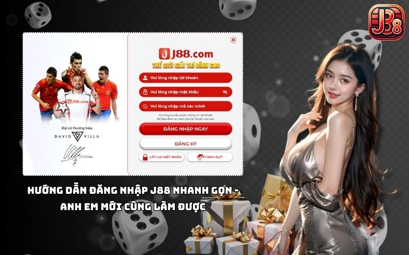 Chỉ với vài bước cơ bản, việc đăng nhập J88 dễ dàng ngay cả với anh em mới chơi lần đầu