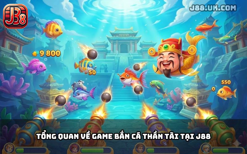 Bắn Cá Thần Tài J88