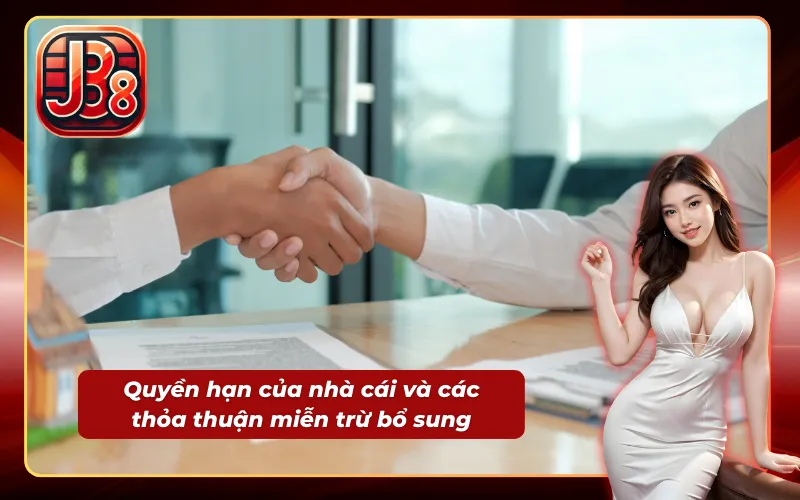Tuyên bố miễn trừ trách nhiệm về quyền hạn và thỏa thuận bổ sung